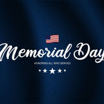 Holiday Hours: Memorial Day 2026